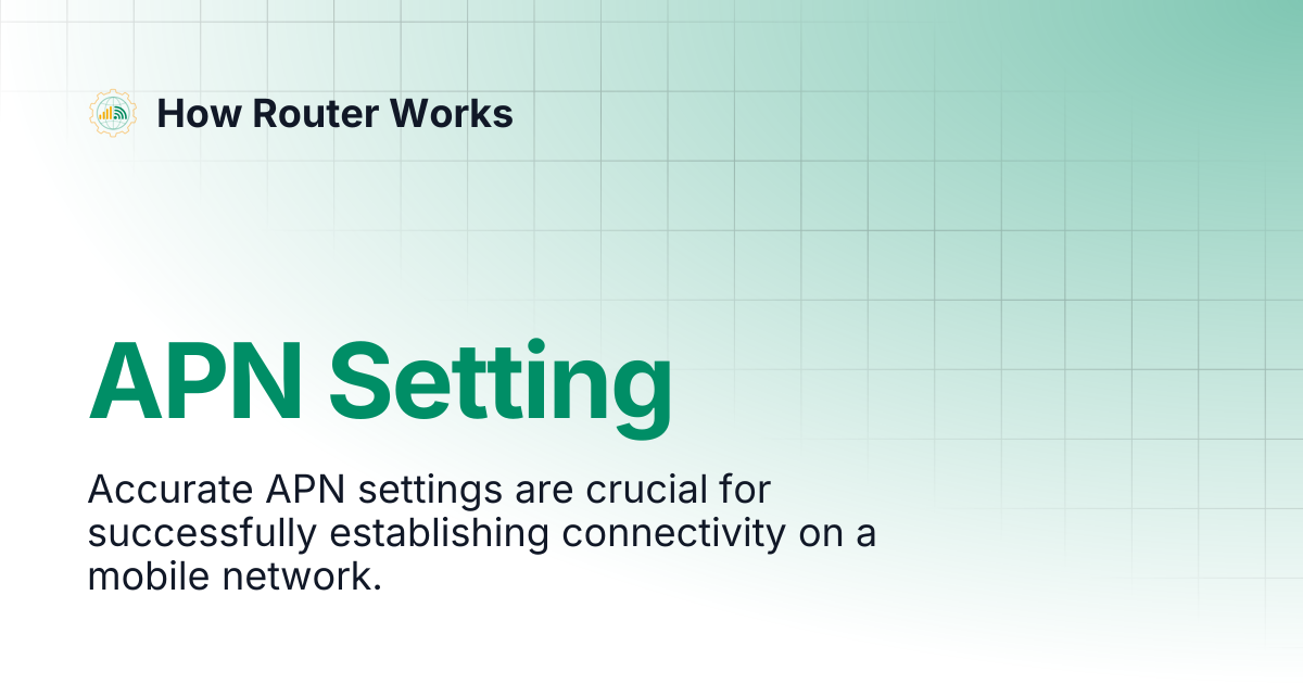 APN Setting | How Router Works