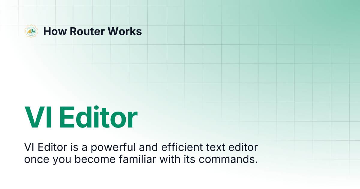 VI Editor | How Router Works